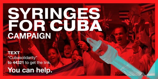 CodePink and The People's Forum are promoting a campaign to send syringes to Cuba as a direct way to support the Cuban people and denounce the cruel and inhumane US Blockade.