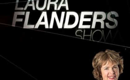 The Laura Flanders Show - Labor, Bernie Sanders & Direct Action
